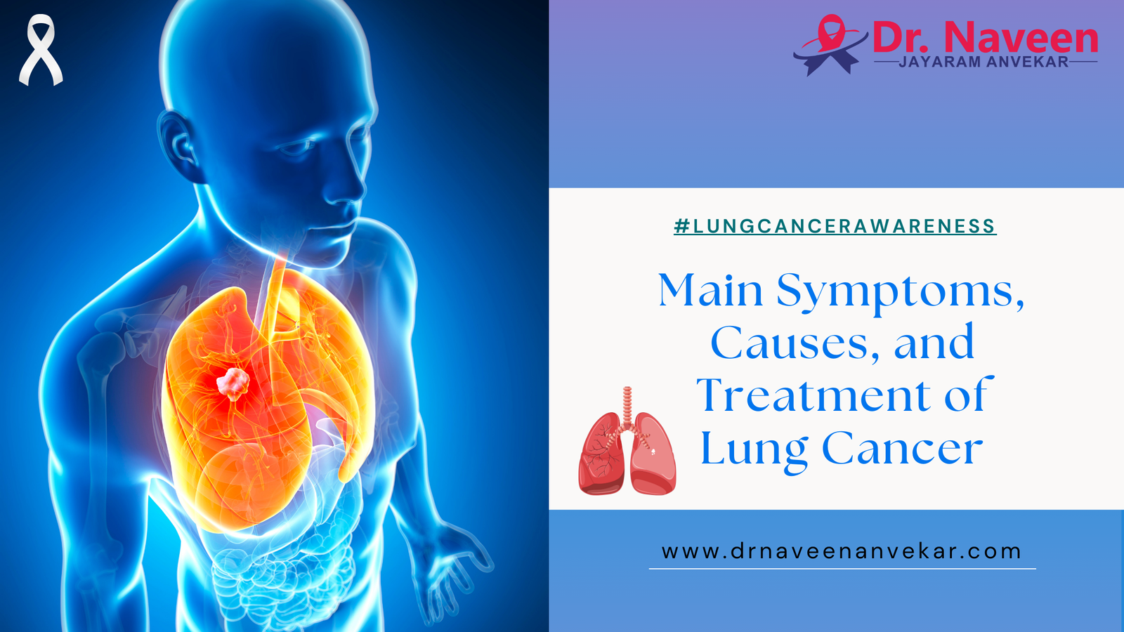 Main Symptoms, Causes, and Treatment of Lung Cancer